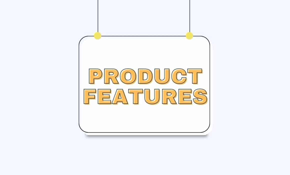 Product Features Types, Strategies, and Example