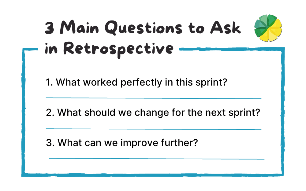 3 Main Questions to Ask in Sprint Retrospectives