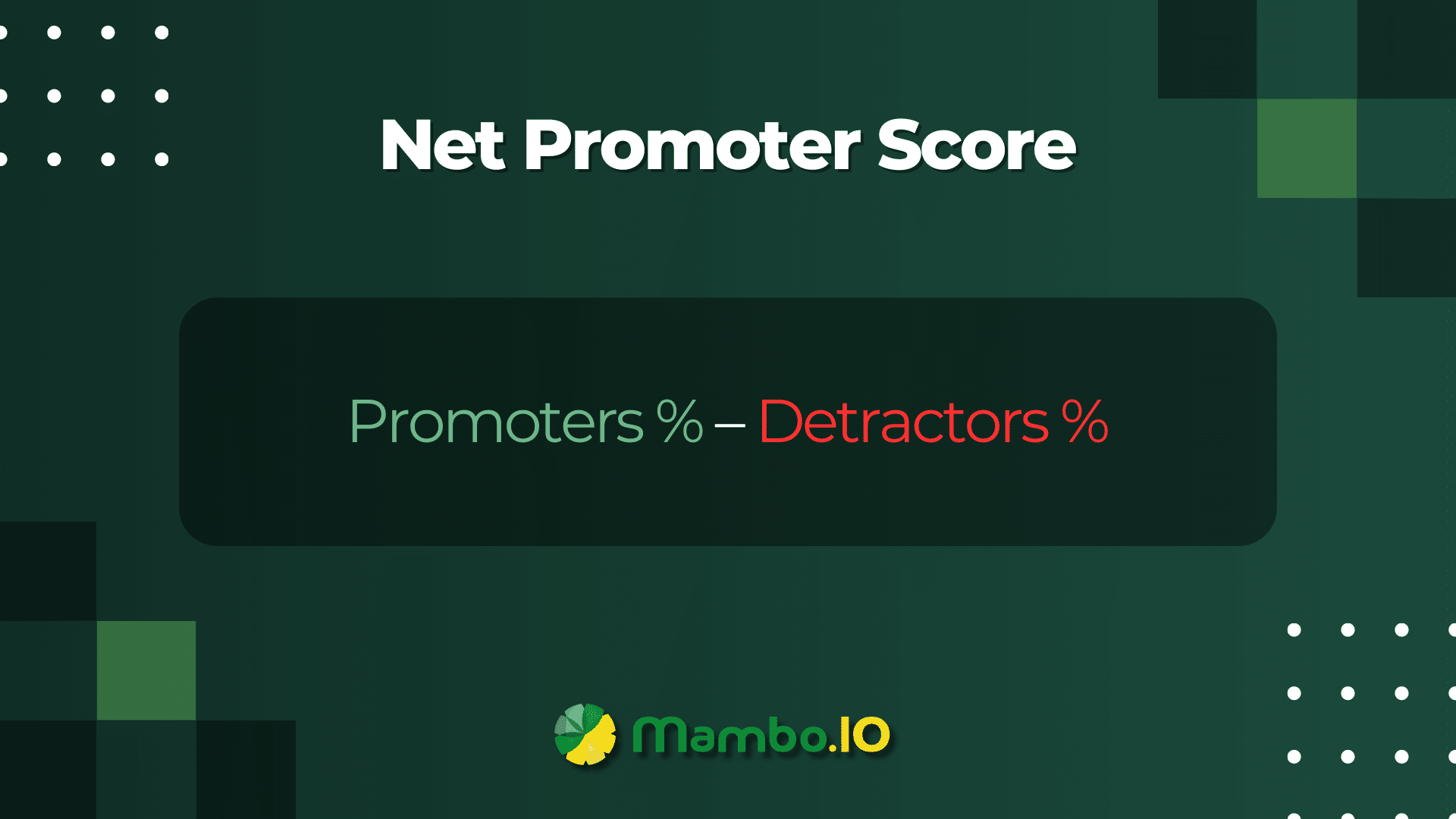 Net Promoter Score Formula