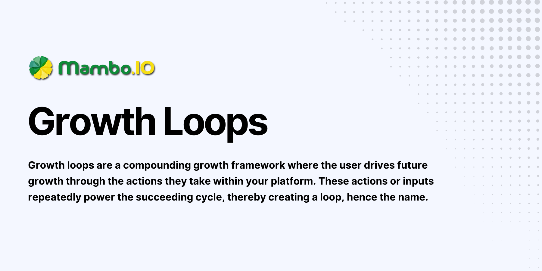 Growth Loops Definition