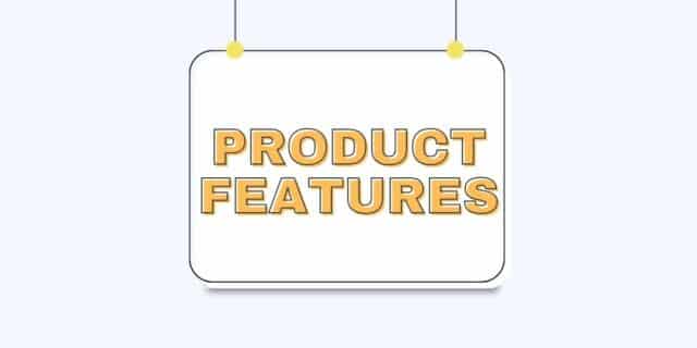 Product Features Types, Strategies, and Example