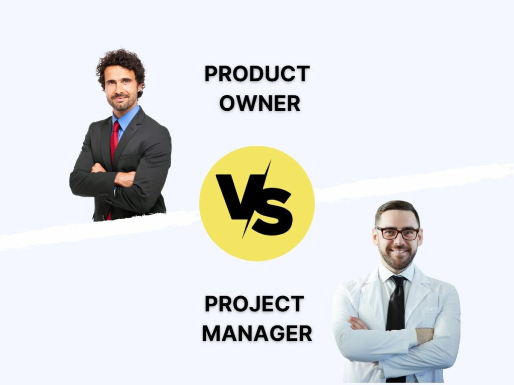 Product Owner Vs Project Manager: Similarities And Differences