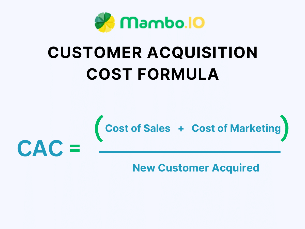 Customer Acquisition Cost Formula (CAC)