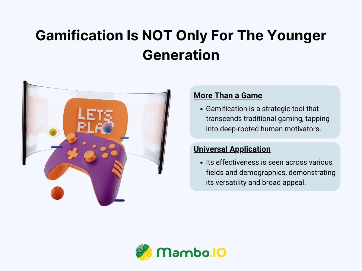 Gamification Is NOT Only For The Younger Generation
